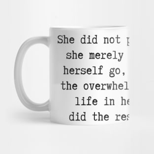 The Overwhelming Life Mug